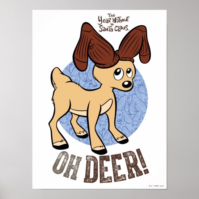 THE YEAR WITHOUT A SANTA CLAUS™ | Vixen "Oh Deer" Poster (Front)