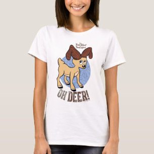 THE YEAR WITHOUT A SANTA CLAUS™ Vixen "Oh Deer" T-Shirt