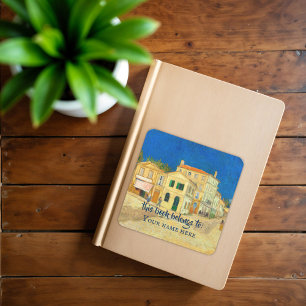 The Yellow House by Vincent Van Gogh Square Sticker
