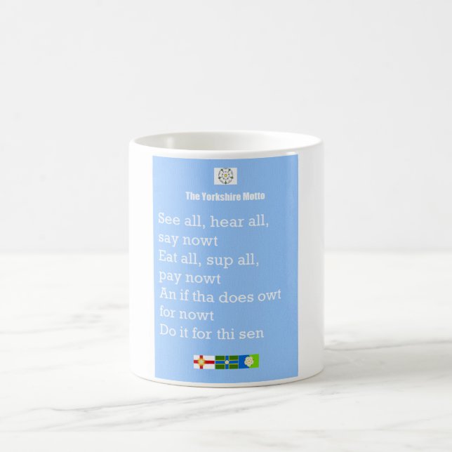 The Yorkshire Motto Mug, Great Gift Idea! Coffee Mug (Center)