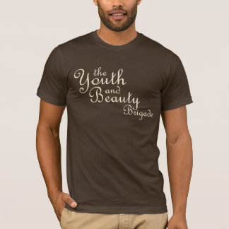 The Youth and Beauty Brigade T-Shirt