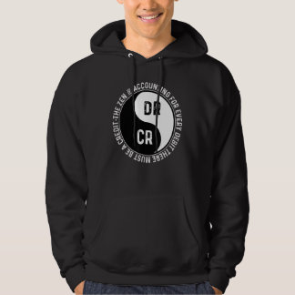 The Zen of Accounting For Every Debit There Must B Hoodie