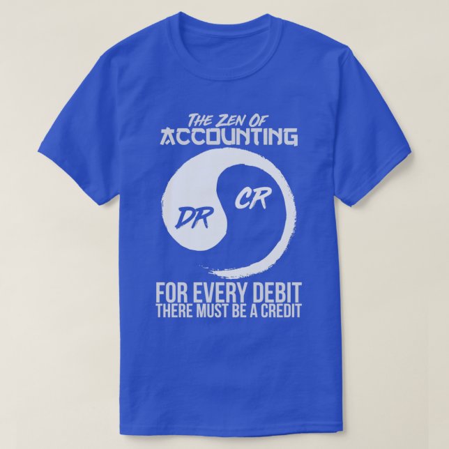 The Zen Of Accounting T-Shirt (Design Front)
