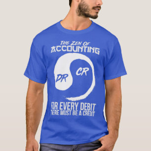 The Zen Of Accounting T-Shirt