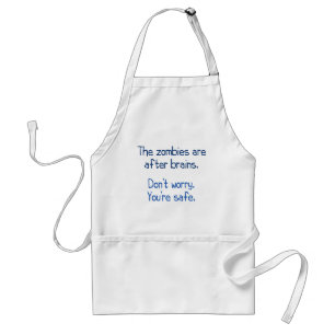 The zombies are after brains standard apron