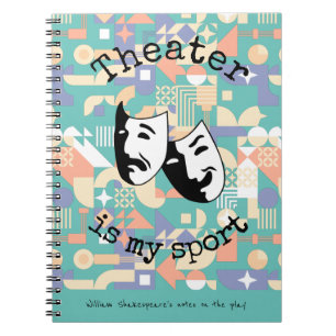 "Theater is my sport" actors'  Notebook