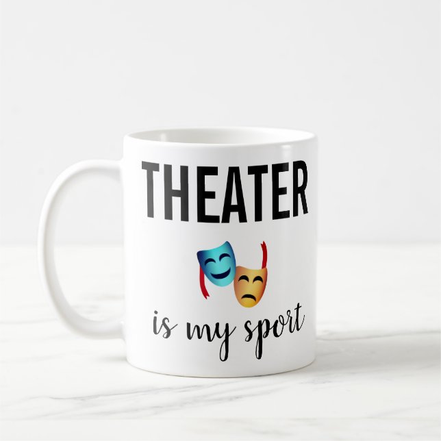 'Theater is my sport' drama masks emoji thespian's Coffee Mug (Left)