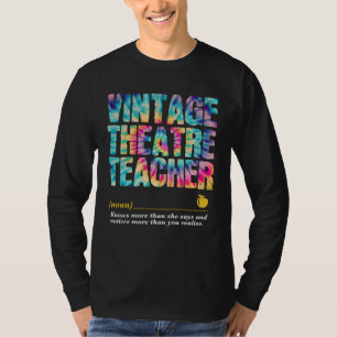 Theater Teacher Appreciation Week Back to School T-Shirt
