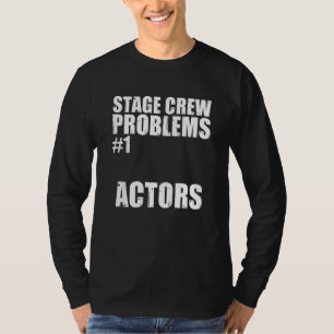 Theatre Crew Broadway Musical Theatre Funny Stage  T-Shirt
