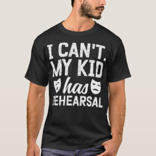 Theatre Dad Funny Theatre Actor Dad Theatre Actres T-Shirt
