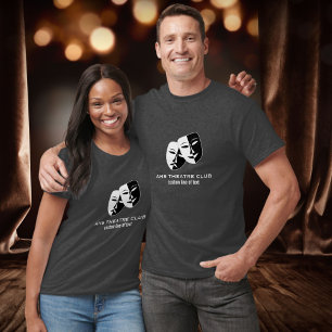 Theatre Drama Club Masks Custom Thespian Name T-Shirt