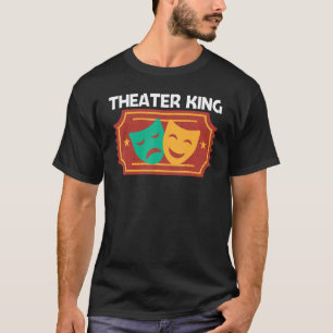 Theatre For Men Dad Musical Drama Song T-Shirt