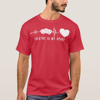Theatre In Heartbeat 21 T-Shirt