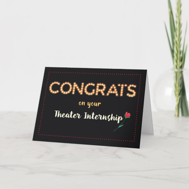 Theatre Internship Congratulations Marquee Light B Card (Front)