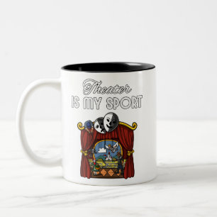 Theatre Is My Sport Actor Actress Stage Play Drama Two-Tone Coffee Mug