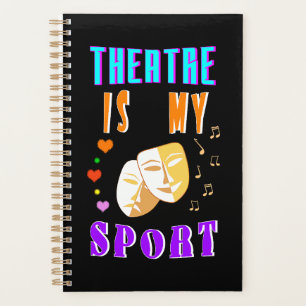 Theatre Is My Sport Actor Drama Planner
