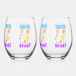 Theatre Is My Sport Actor Drama Stemless Wine Glass