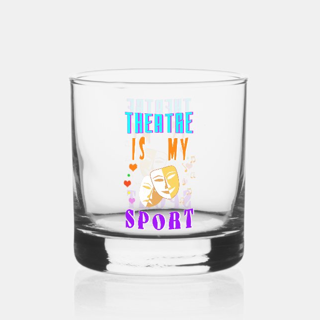 Theatre Is My Sport Actor Drama Whiskey Glass (Front)