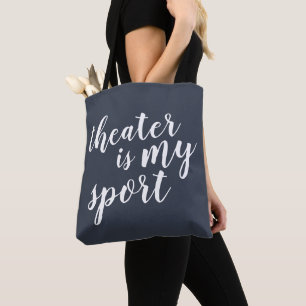 Theatre is my Sport Simple Modern Graphic Tote Bag