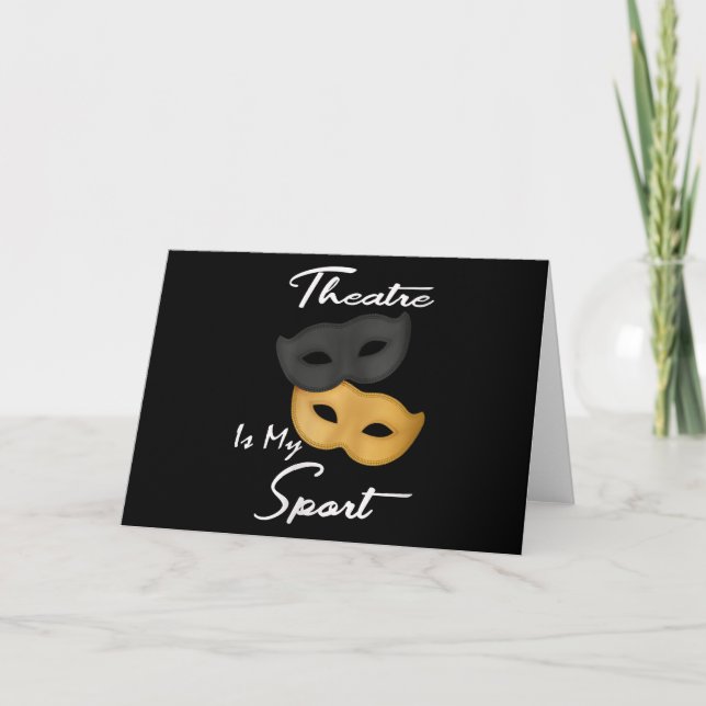 Theatre Is My Sport | Theatre Lover Gift Card (Front)