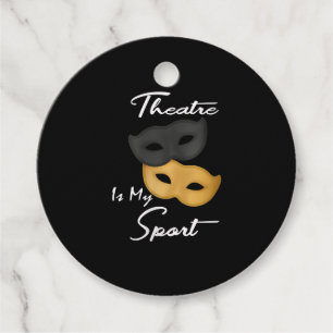 Theatre Is My Sport   Theatre Lover Gift Favour Tags