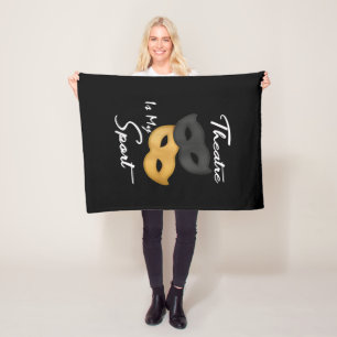 Theatre Is My Sport Theatre Lover Gift Fleece Blanket