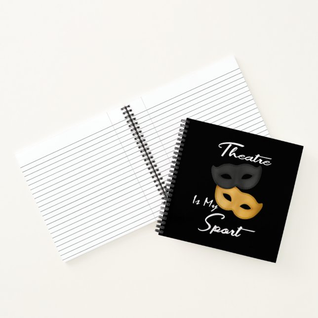 Theatre Is My Sport | Theatre Lover Gift Notebook (Inside)