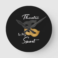 Theatre Is My Sport | Theatre Lover Gift