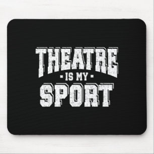 Theatre Is My Srt Mouse Mat