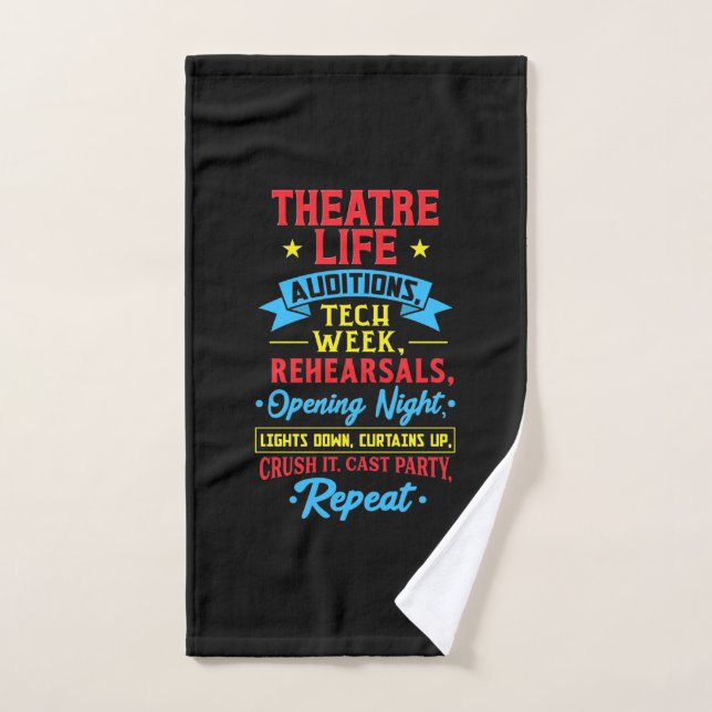 Theatre Life For Actor Hand Towel (Hand Towel)