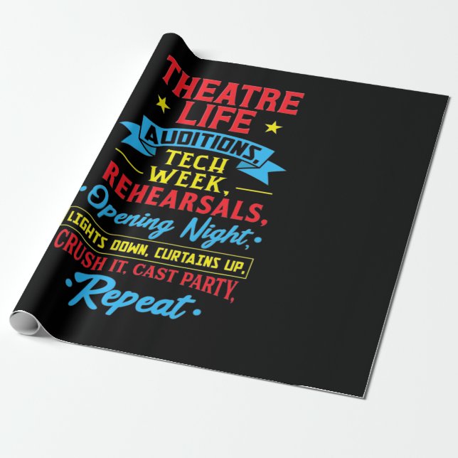 Theatre Life For Actor Wrapping Paper (Unrolled)