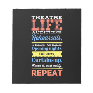 Theatre Life Repeat Notepad