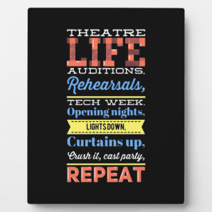 Theatre Life Repeat Plaque
