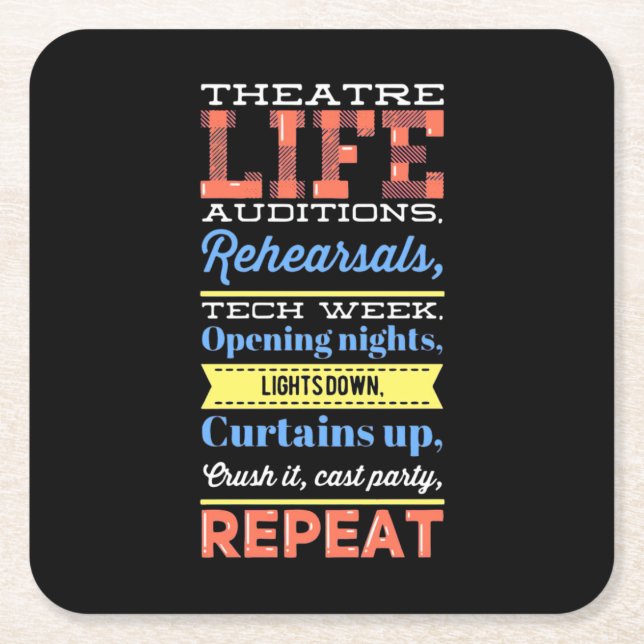 Theatre Life Repeat Square Paper Coaster (Front)