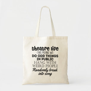 Theatre Life -This Means We- Do Odd Things In Tote Bag