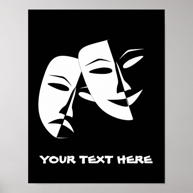 Theatre Mask Comedy Tragedy Black White Custom Poster (Front)