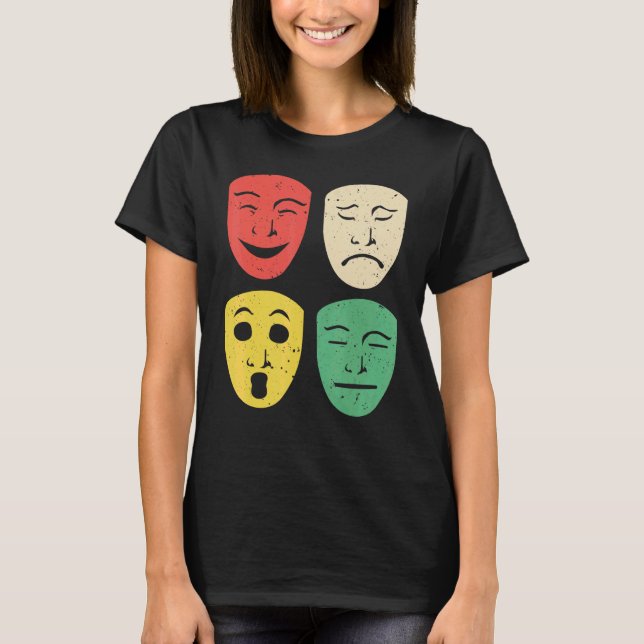 Theatre  Men Women Theatre Masks Broadway Drama T-Shirt (Front)