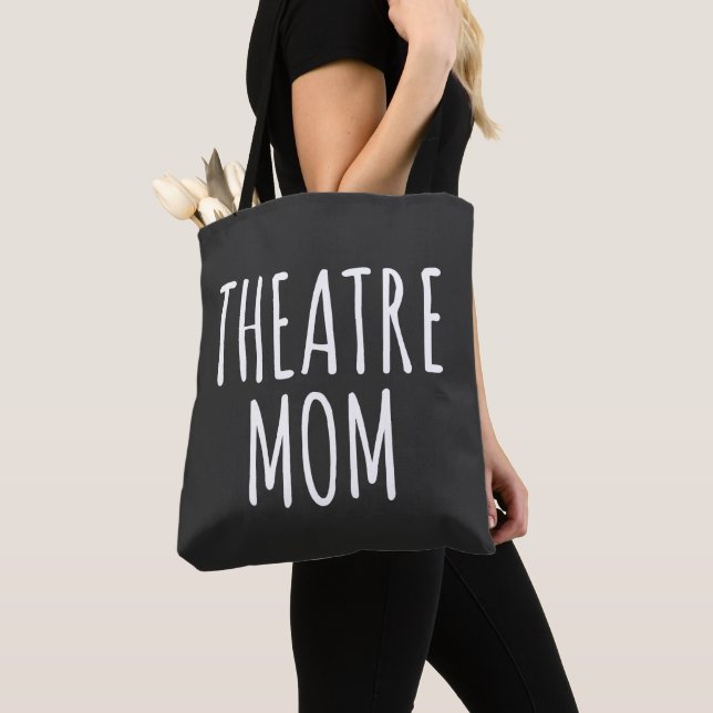 Theatre Mum Parent Actor Rehearsal Quote Tote Bag (Close Up)
