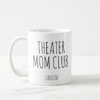 Theatre Mum Personalised Name Drama Club Parent