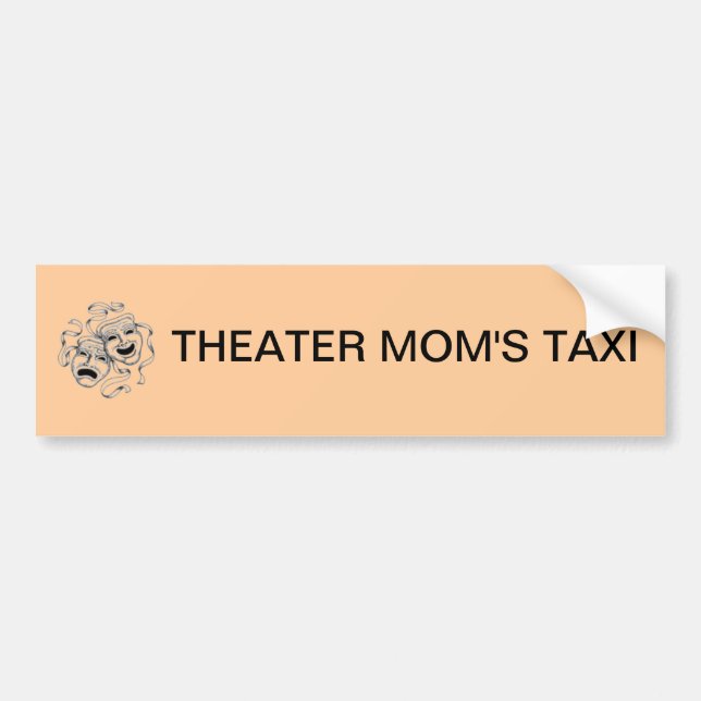 Theatre Mum's Taxi Bumper Sticker (Front)