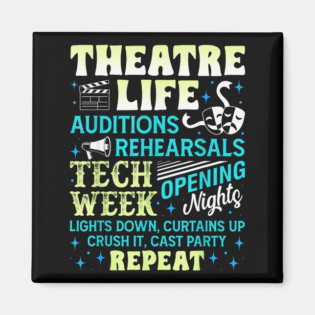 Theatre Nerd Actor Funny Musical Theater Geek Thes Magnet (Front)