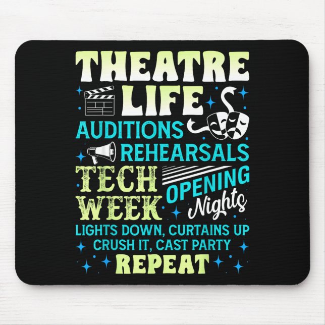Theatre Nerd Actor Funny Musical Theater Geek Thes Mouse Mat (Front)