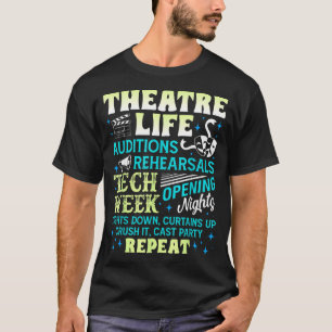Theatre Nerd Actor Funny Musical Theater Geek Thes T-Shirt