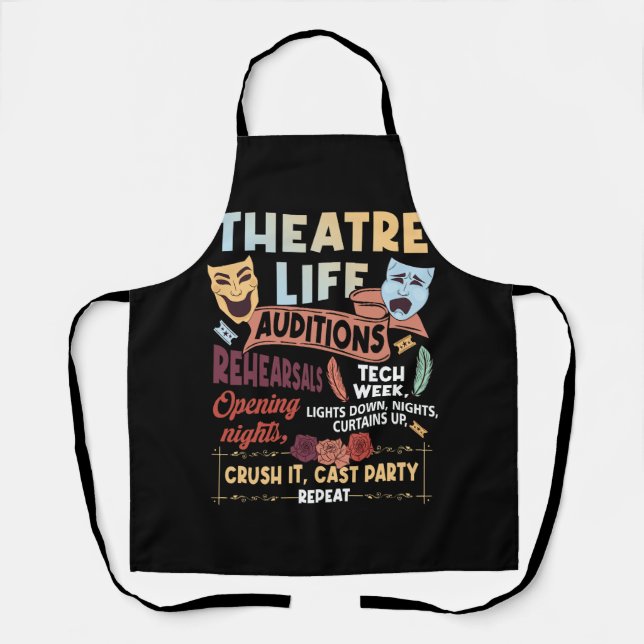 Theatre Nerd Actor Musical Theatre Life Auditions  Apron (Front)