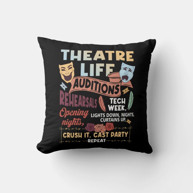 Theatre Nerd Actor Musical Theatre Life Auditions  Cushion (Front)