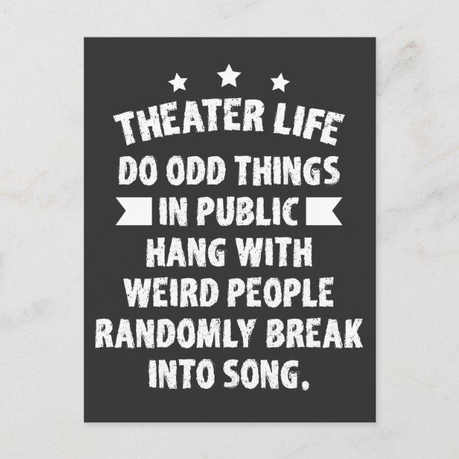 Theatre Nerd Funny Musical Theatre Thespian Postcard (Front)