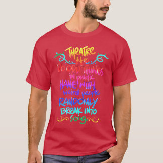 Theatre Nerd Funny Musicalheatre Gift forhespian v T-Shirt
