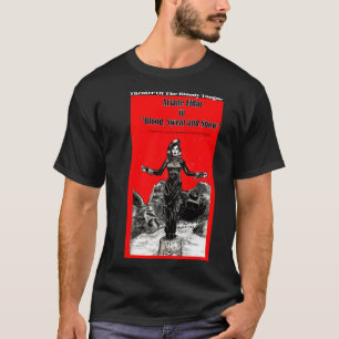 Theatre Of The Bloody Tongue - Blood, Sweat T-Shirt