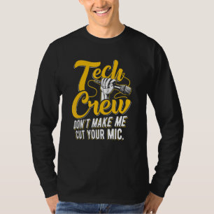 Theatre Stage Crew Drama Stage Manager Tech Crew T-Shirt