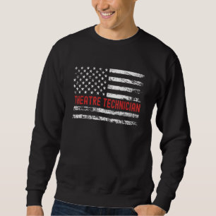 Theatre Technician USA Flag Profession Retro Job T Sweatshirt